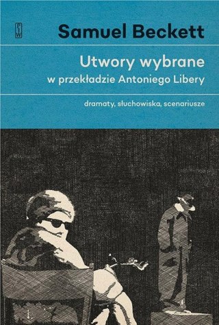 UTWORY WYBRANE. TOM 1 Samuel Beckett