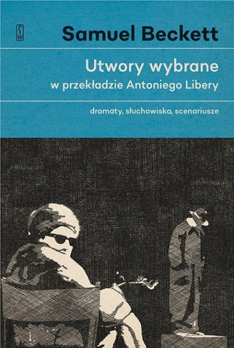 UTWORY WYBRANE. TOM 1 Samuel Beckett