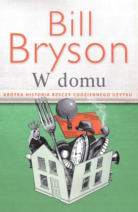 W DOMU Bill Bryson