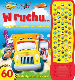 W RUCHU. 60 FANTASTYCZNYCH DŹWIĘKÓW