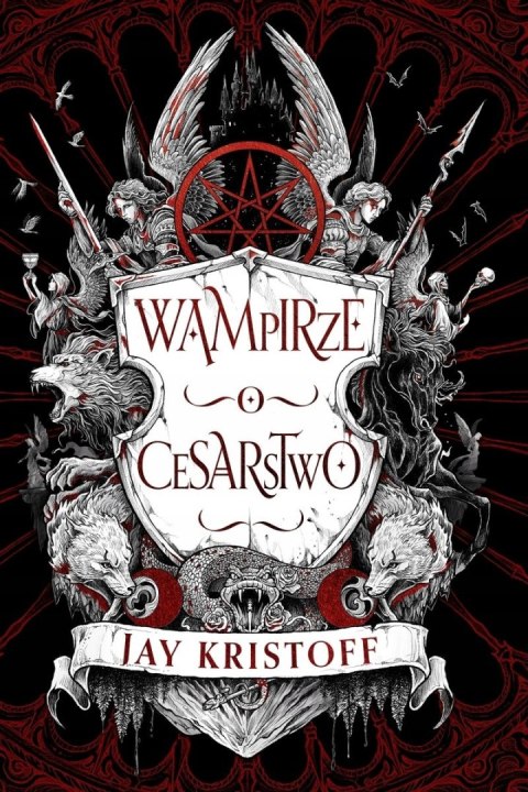 WAMPIRZE CESARSTWO KSIĘGA 1 Jay Kristoff