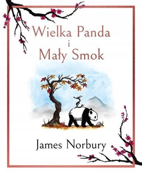 WIELKA PANDA I MAŁY SMOK James Norbury