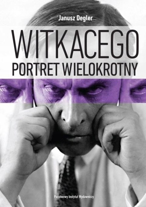 WITKACEGO PORTRET WIELOKROTNY Janusz Degler