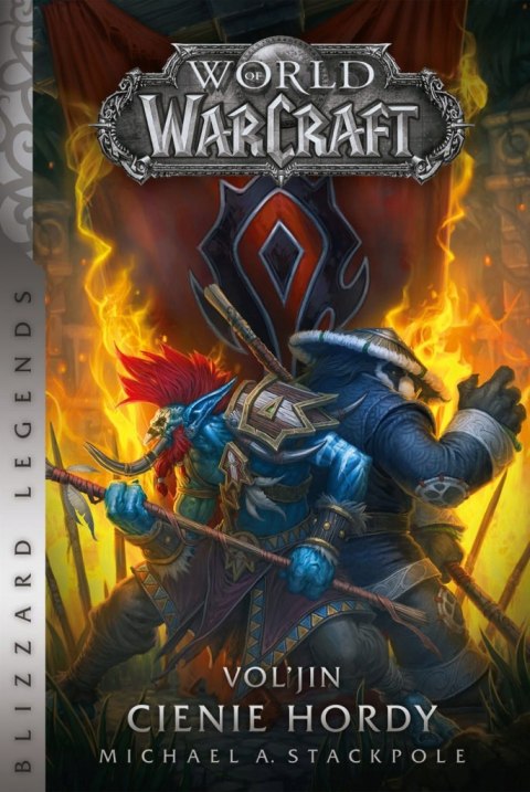 WORLD OF WARCRAFT. VOL'JIN CIENIE HORDY Michael A. Stackpole
