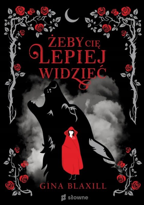 ŻEBY CIĘ LEPIEJ WIDZIEĆ Gina Blaxill