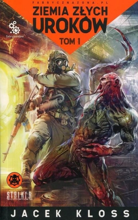 ZIEMIA ZŁYCH UROKÓW TOM 1 Jacek Kloss