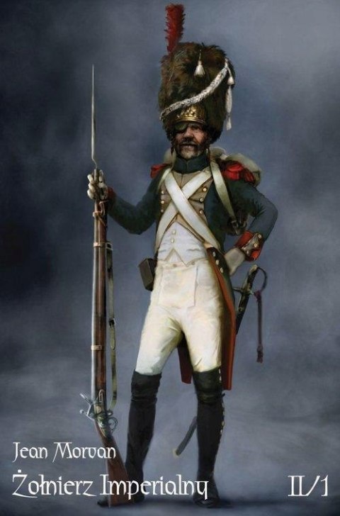 ŻOŁNIERZ IMPERIALNY TOM II-1 Jean Morvan