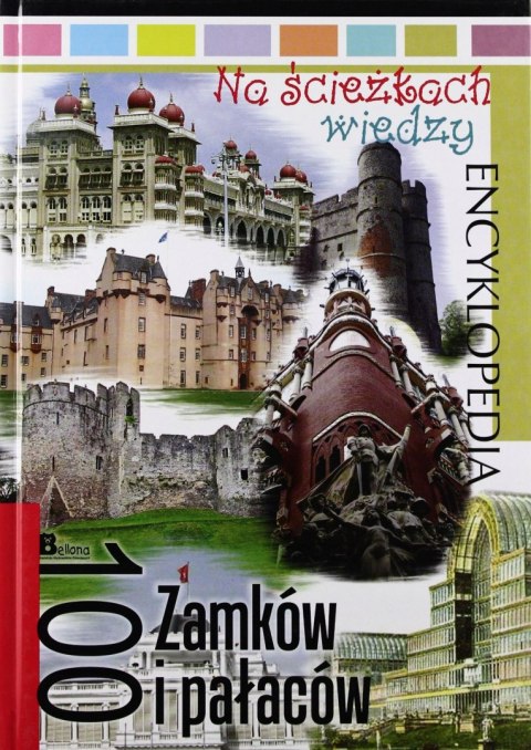 100 ZAMKÓW I PAŁACÓW