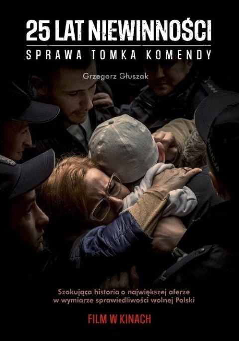 25 LAT NIEWINNOŚCI Grzegorz Głuszak
