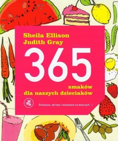365 SMAKÓW DLA NASZYCH DZIECIAKÓW Sheila Ellison