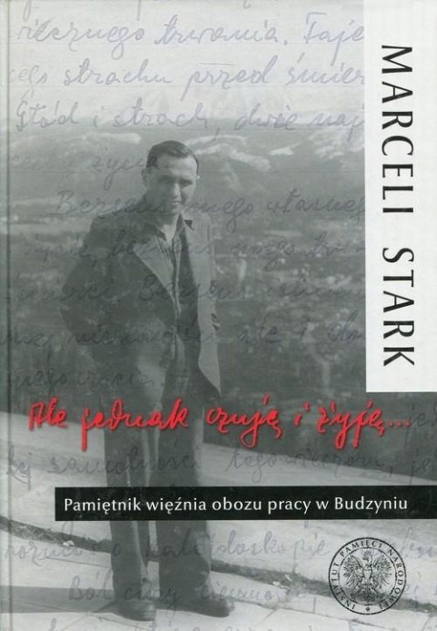 A JEDNAK CZUJĘ I ŻYJĘ Marceli Stark