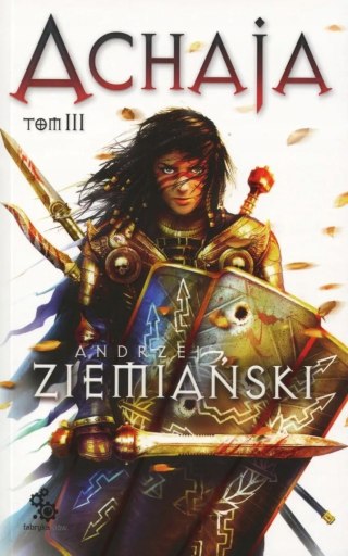 ACHAJA. TOM 3 Andrzej Ziemiański