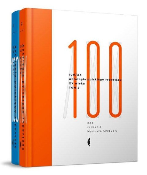 ANTOLOGIA POLSKIEGO REPORTAŻU 100/XX TOM 1-2 Mariusz Szczygieł (FOLIA)
