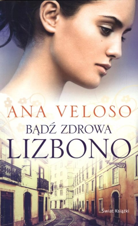 BĄDŹ ZDROWA LIZBONO Ana Veloso