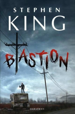 BASTION Stephen King (NOWA/FOLIA)