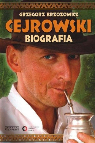 CEJROWSKI. BIOGRAFIA Grzegorz Brzozowicz