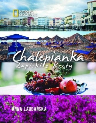 CHALEPIANKA. ZAPISY Z KRETY Anna Laudańska