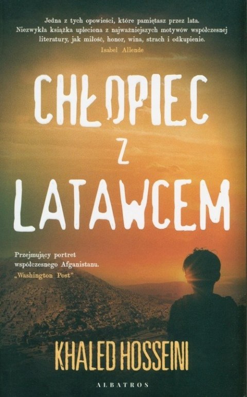 CHŁOPIEC Z LATAWCEM Khaled Hosseini