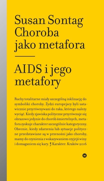 CHOROBA JAKO METAFORA Susan Sontag