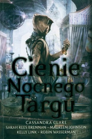 CIENIE NOCNEGO TARGU Cassandra Clare