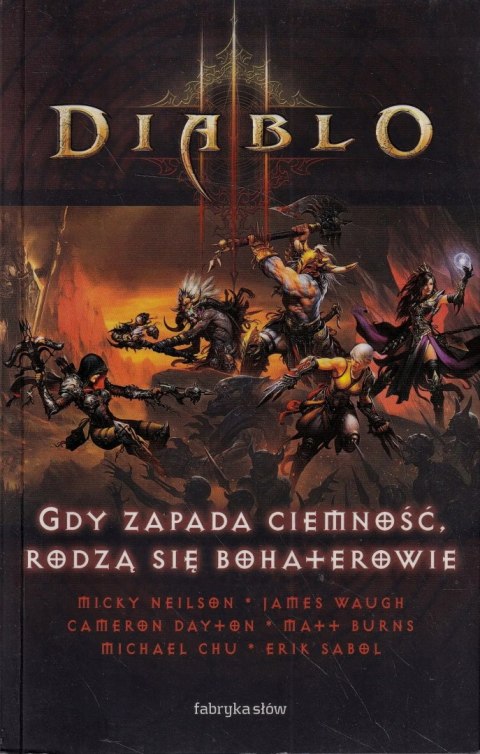 DIABLO III. GDY ZAPADA CIEMNOŚĆ, RODZĄ SIĘ BOHATEROWIE