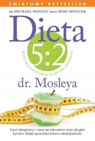 DIETA 5:2 DR. MOSLEYA Michael Mosley, Mimi Spencer