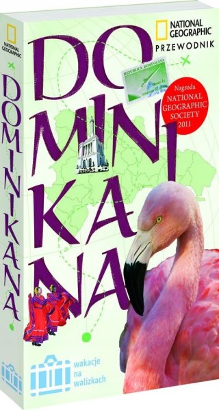 DOMINIKANA. PRZEWODNIK NATIONAL GEOGRAPHIC