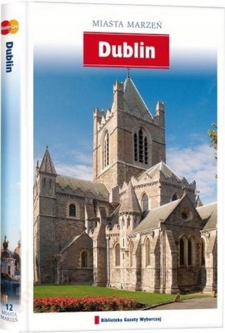 DUBLIN. MIASTA MARZEŃ PRZEWODNIK