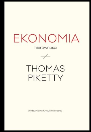 EKONOMIA NIERÓWNOŚCI Thomas Piketty