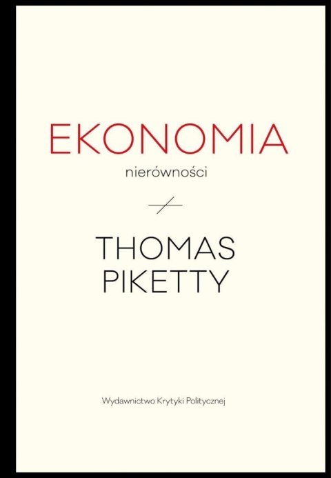 EKONOMIA NIERÓWNOŚCI Thomas Piketty