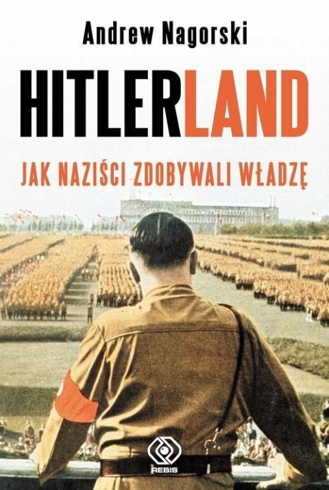 HITLERLAND Andrew Nagorski
