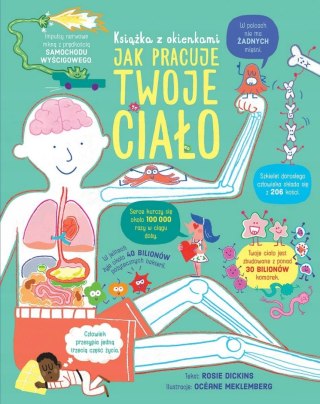 JAK PRACUJE TWOJE CIAŁO Książka z okienkami