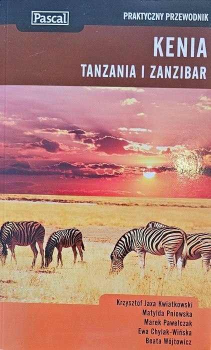 KENIA, TANZANIA, ZANZIBAR. PRAKTYCZNY PRZEWODNIK