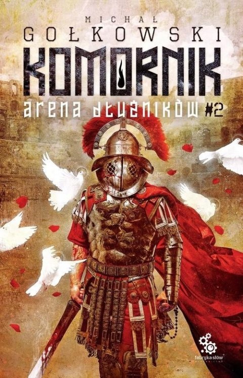 KOMORNIK. ARENA DŁUŻNIKÓW. TOM 2 Michał Gołkowski