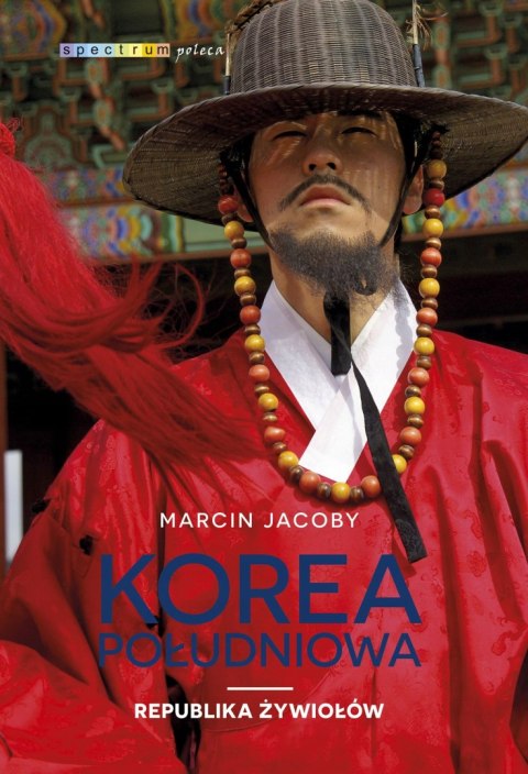KOREA POŁUDNIOWA. REPUBLIKA ŻYWIOŁÓW Marcin Jacoby