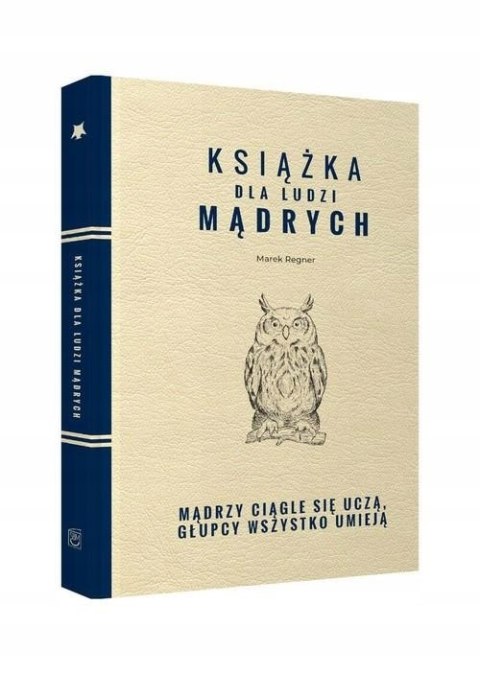 KSIĄŻKA DLA LUDZI MĄDRYCH Marek Regner