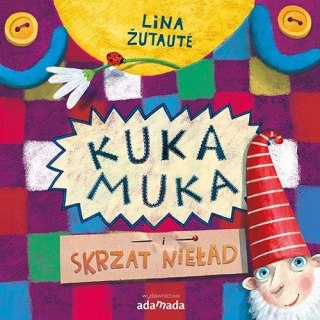 KUKA MUKA I SKRZAT NIEŁAD Lina Żutaute