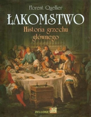 ŁAKOMSTWO Florent Quellier