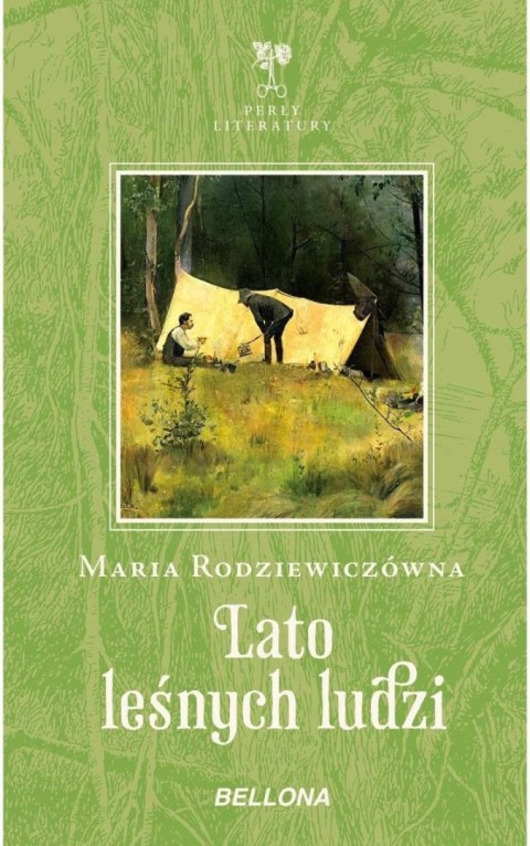 LATO LEŚNYCH LUDZI Maria Rodziewiczówna