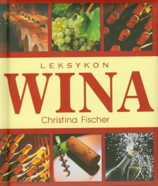 LEKSYKON WINA Christina Fischer