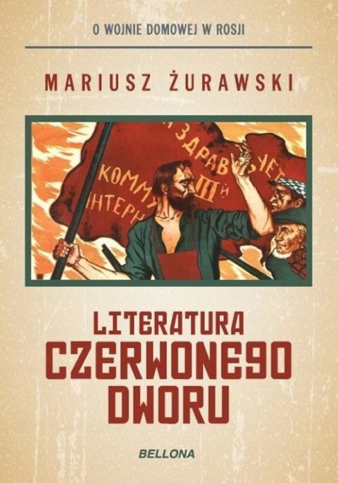 LITERATURA CZERWONEGO DWORU Mariusz Żurawski