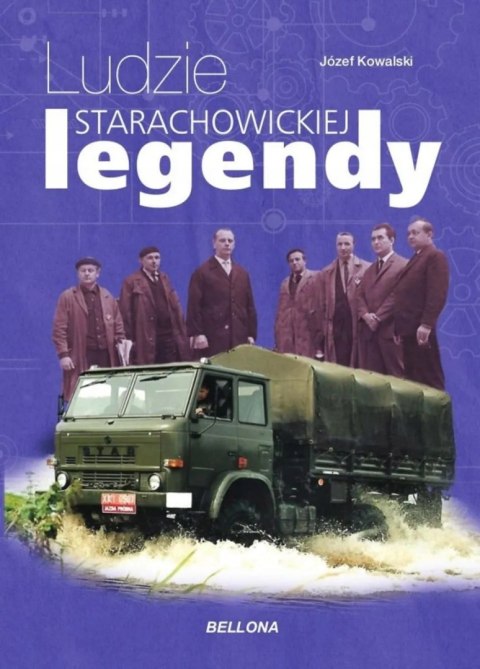 LUDZIE STARACHOWICKIEJ LEGENDY Józef Kowalski