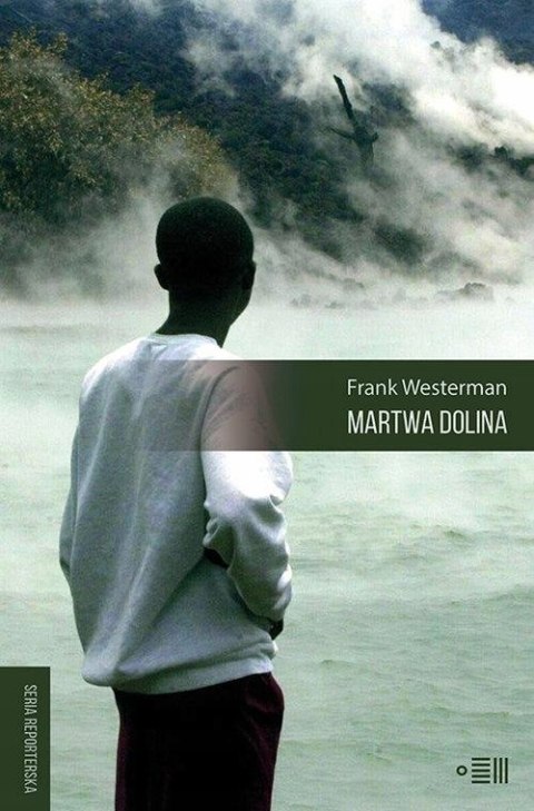 MARTWA DOLINA Frank Westerman