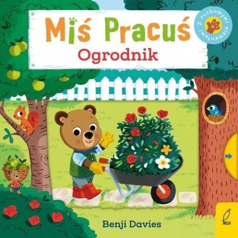 MIŚ PRACUŚ. OGRODNIK Benji Davies