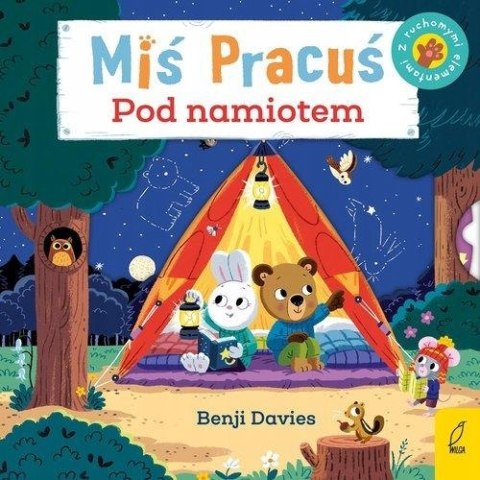 MIŚ PRACUŚ. POD NAMIOTEM Benji Davies