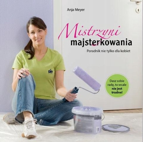 MISTRZYNI MAJSTERKOWANIA Anja Meyer