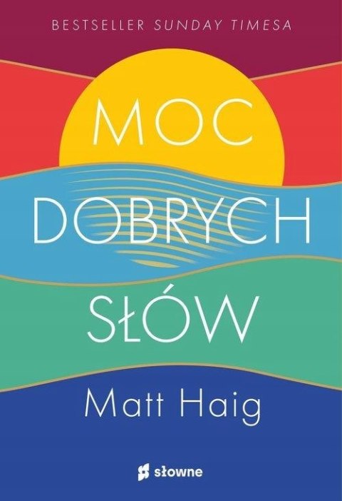 MOC DOBRYCH SŁÓW Matt Haig