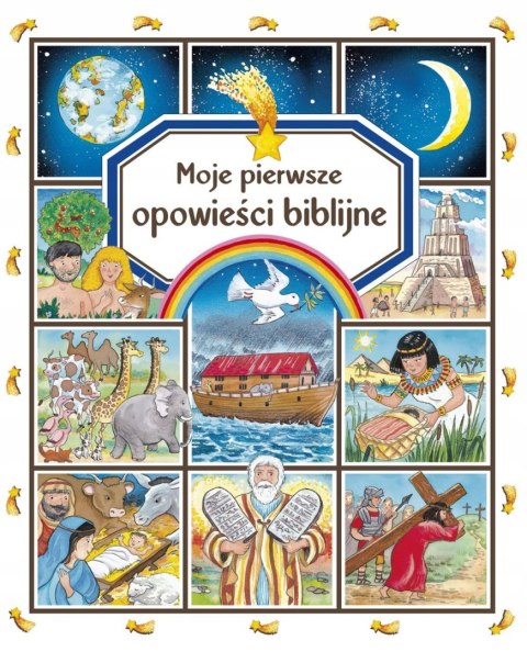 MOJE PIERWSZE OPOWIEŚCI BIBLIJNE. ŚWIAT W OBRAZKACH