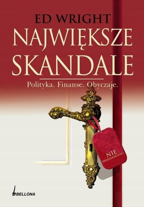 NAJWIĘKSZE SKANDALE Ed Wright