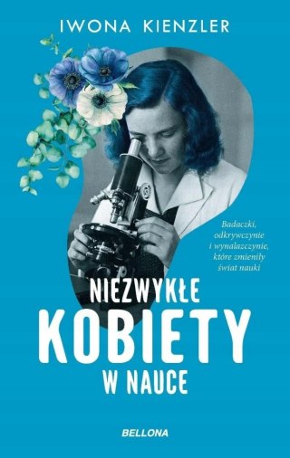 NIEZWYKŁE KOBIETY W NAUCE Iwona Kienzler